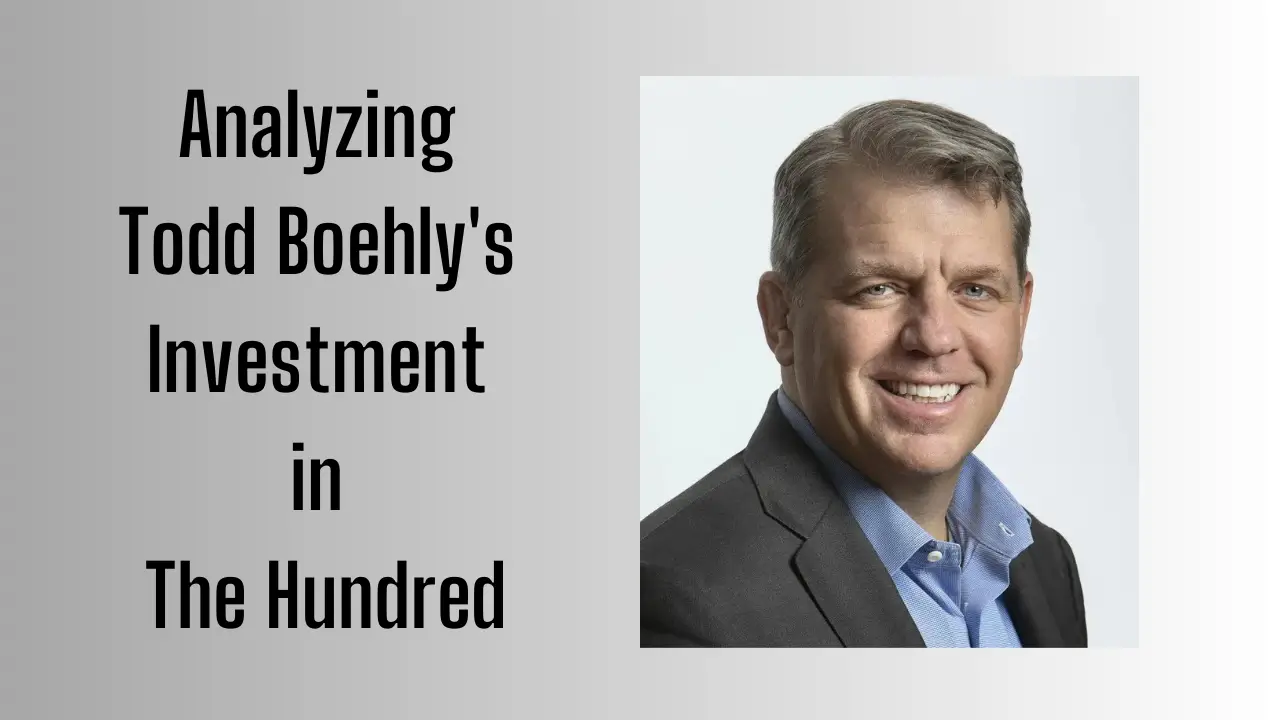 Analyzing Todd Boehly's Investment in The Hundred